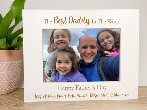 Personalised Father's Day Photo Frame - Best Daddy In The World - Unique Gift