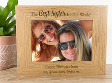 Load image into Gallery viewer, Personalised Best Sister Birthday Oak Photo Frame