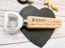 Load image into Gallery viewer, Personalised Beer O'Clock Bottle Opener - Beeswax Finish