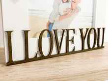 Load image into Gallery viewer, Personalised I Love You White Photo Frame