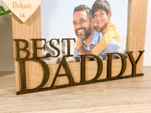 Load image into Gallery viewer, Personalised Best Daddy Oak Photo Frame