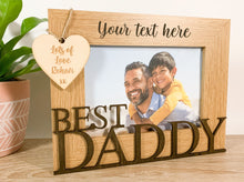 Load image into Gallery viewer, Personalised Best Daddy Photo Frame Gift